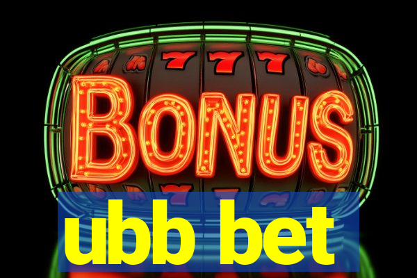 ubb bet